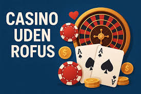 Casino Uden ROFUS Få Gratis Spins Uden Bekymringer Casino Uden ROFUS Få Gratis Spins Uden Bekymringer