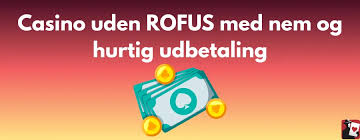 Free Casino Uden ROFUS Spins - Spil Gratis og Vind Stort Free Casino Uden ROFUS Spins - Spil Gratis og Vind Stort