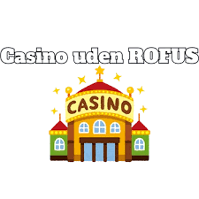 Udlanske Casinoer Uden ROFUS Spil Uden Bekymringer Udlanske Casinoer Uden ROFUS Spil Uden Bekymringer